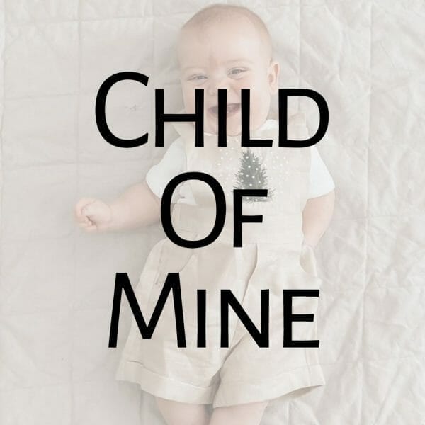 Child Of Mine